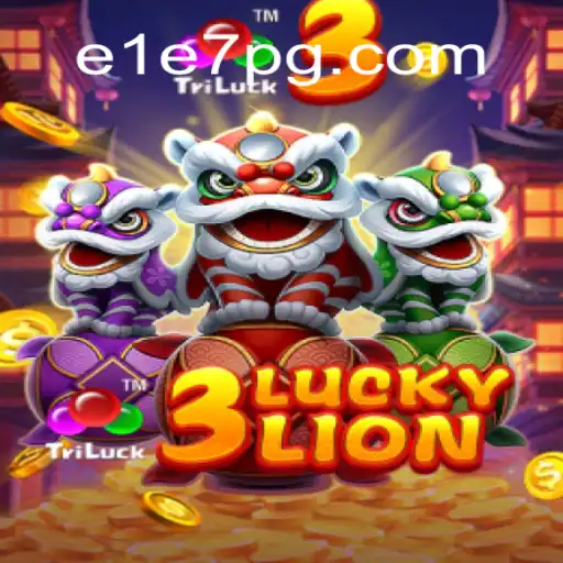 Explorando o Jogo 3LUCKYLION e sua Conexão com E1E7.COM